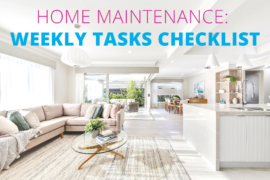Home Maintenance: Weekly Tasks Checklist