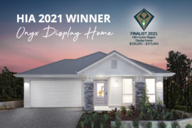 Onyx Display Home Wins HIA 2021 Award!