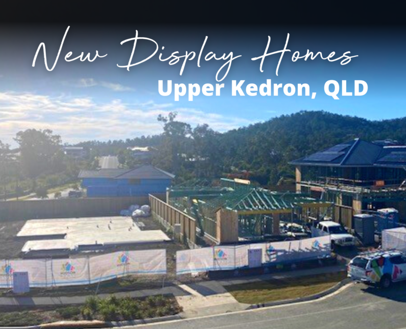 Coming Soon: Two Display Homes in Upper Kedron, QLD!