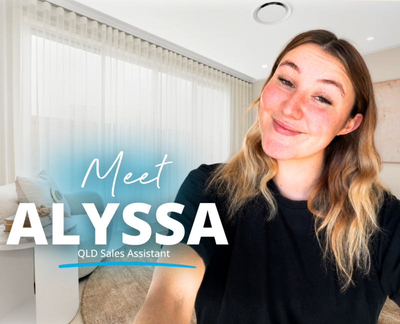 Meet Alyssa Pippig, Our QLD Sales Assistant at Hudson Homes